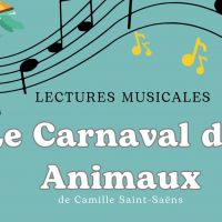 Lectures musicales : le carnaval des animaux - LUSSAC-LES-CHATEAUX